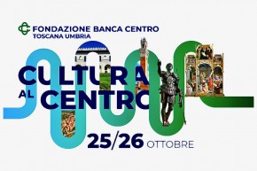 Cultura al centro: Percorsi culturali tra Toscana e Umbria - 25 e 26 Ottobre